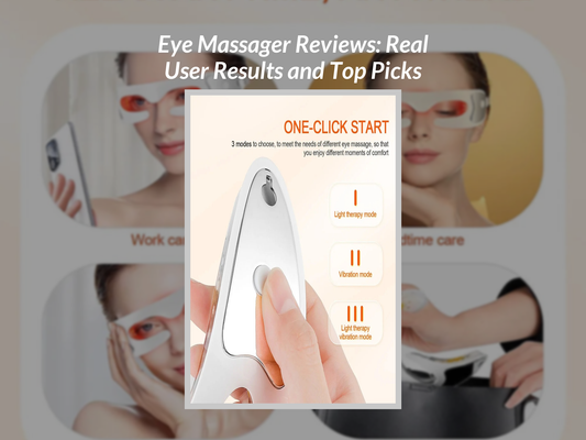 Eye Massager Reviews: Real User Results and Top Picks