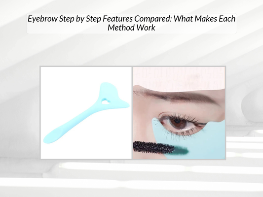 Eyebrow Step by Step Features Compared: What Makes Each Method Work