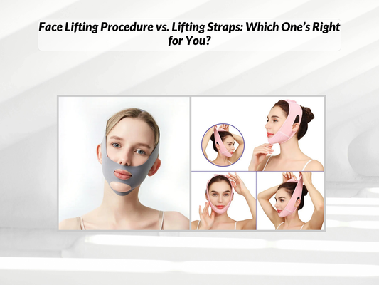 Face Lifting Procedure vs. Lifting Straps: Which One’s Right for You?