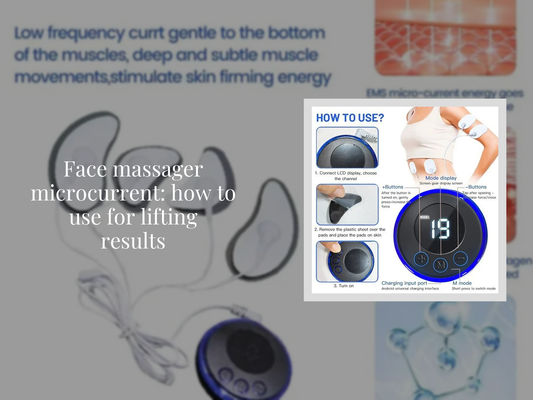 Face massager microcurrent: how to use for lifting results