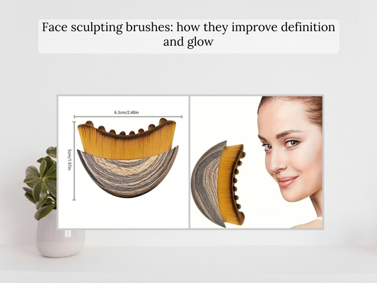 Face sculpting brushes: how they improve definition and glow