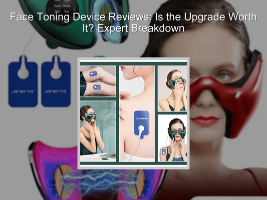 Face Toning Device Reviews: Is the Upgrade Worth It? Expert Breakdown