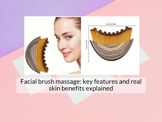 Facial brush massage: key features and real skin benefits explained