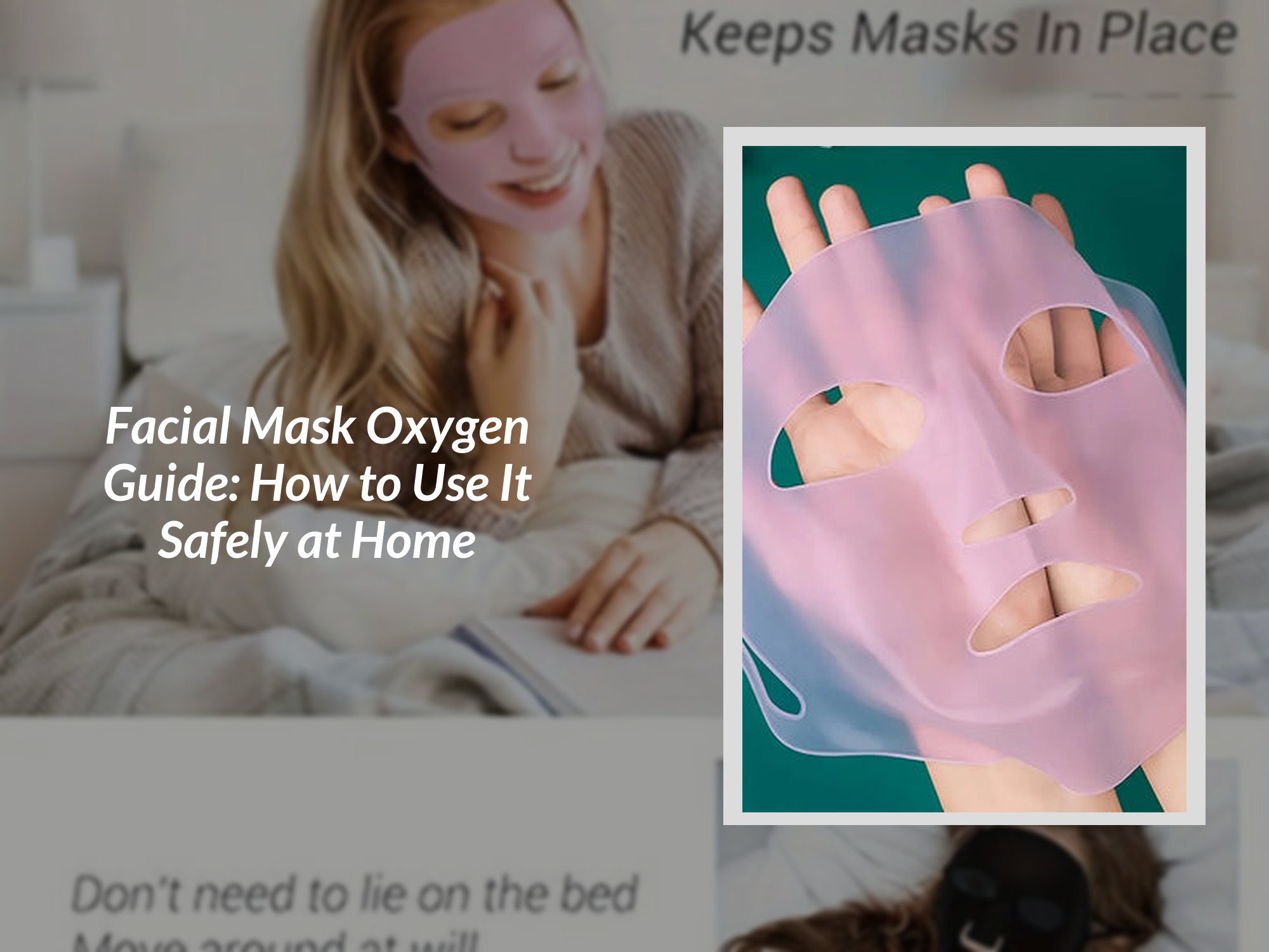 Applying O2 Mask Facial Mask Oxygen Guide: How to Use It Safely at Home – KentDO ...