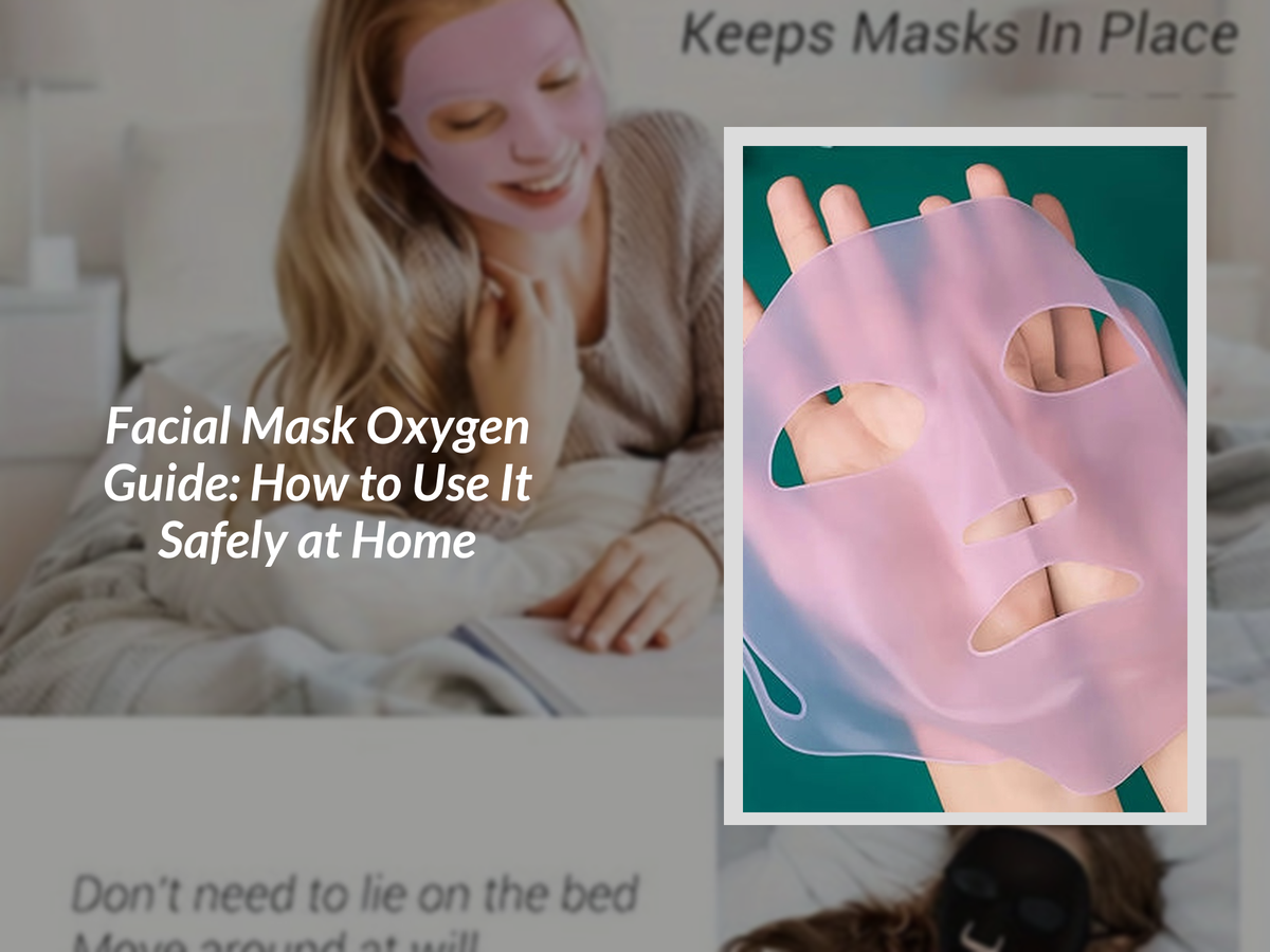Simple Face Mask O2 Levels Facial Mask Oxygen Guide: How to Use It Safely at Home – KentDO ...