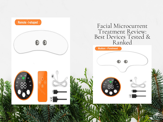 Facial Microcurrent Treatment Review: Best Devices Tested & Ranked