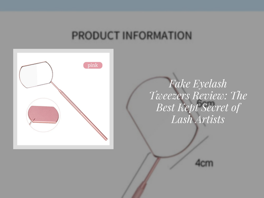 Fake Eyelash Tweezers Review: The Best Kept Secret of Lash Artists