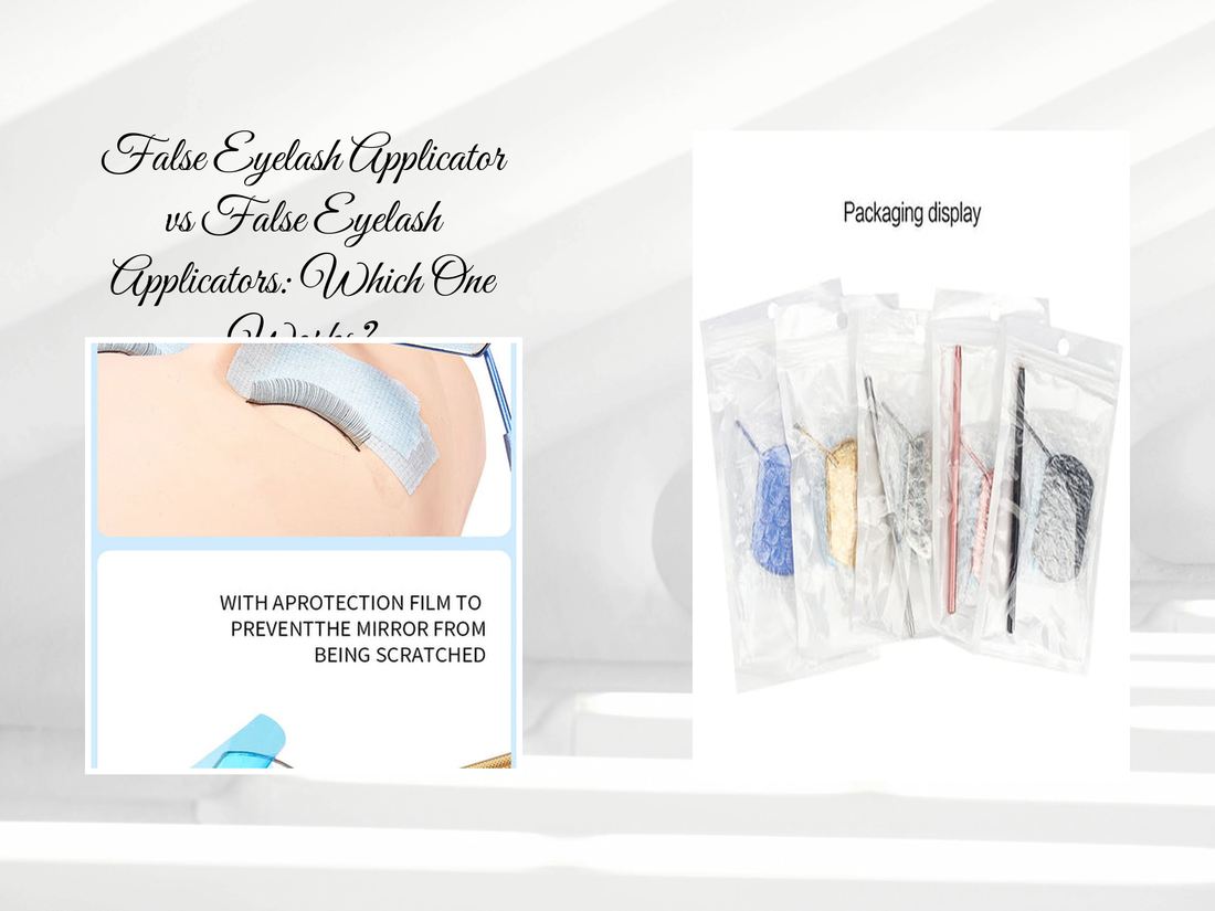 False Eyelash Applicator vs False Eyelash Applicators: Which One Works?
