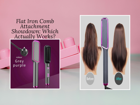 Flat Iron Comb Attachment Showdown: Which Actually Works?