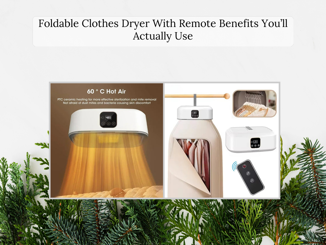 Foldable Clothes Dryer With Remote Benefits You’ll Actually Use