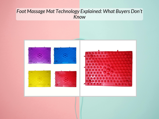 Foot Massage Mat Technology Explained: What Buyers Don’t Know