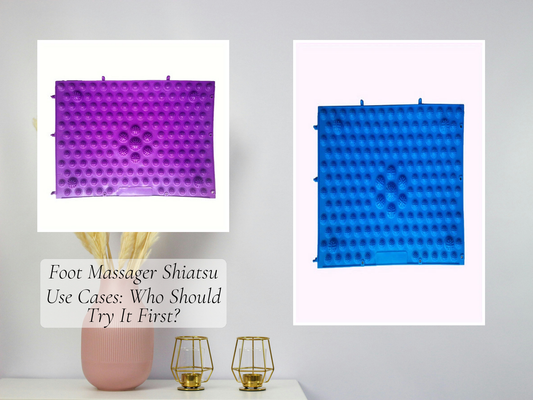 Foot Massager Shiatsu Use Cases: Who Should Try It First?