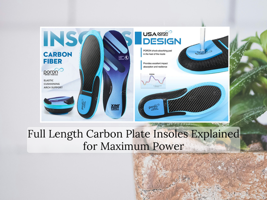 Full Length Carbon Plate Insoles Explained for Maximum Power