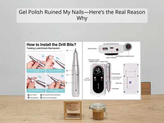 Gel Polish Ruined My Nails—Here’s the Real Reason Why