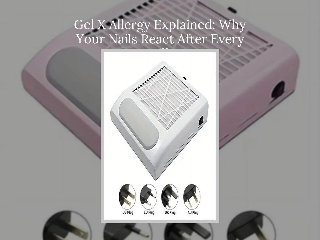 Gel X Allergy Explained: Why Your Nails React After Every Fill