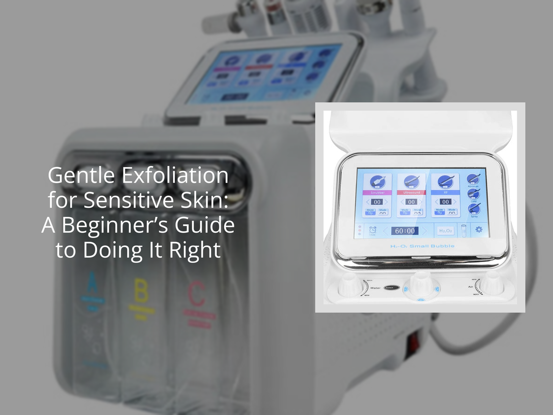 Gentle Exfoliation for Sensitive Skin: A Beginner’s Guide to Doing It Right