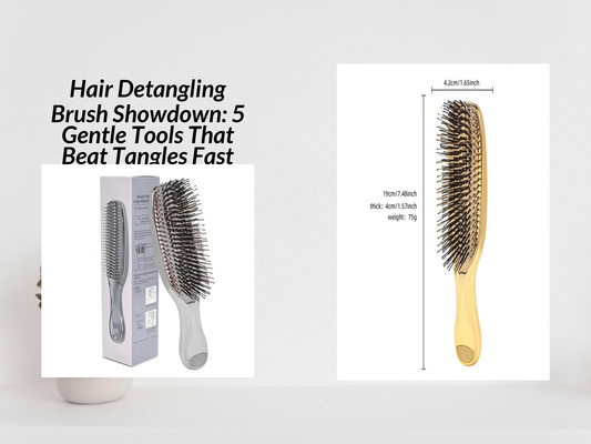 Hair Detangling Brush Showdown: 5 Gentle Tools That Beat Tangles Fast