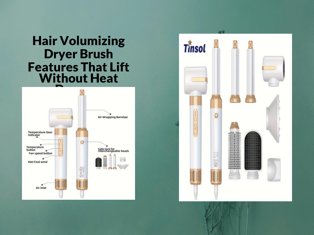 Hair Volumizing Dryer Brush Features That Lift Without Heat Damage