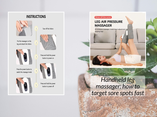Handheld leg massager: how to target sore spots fast