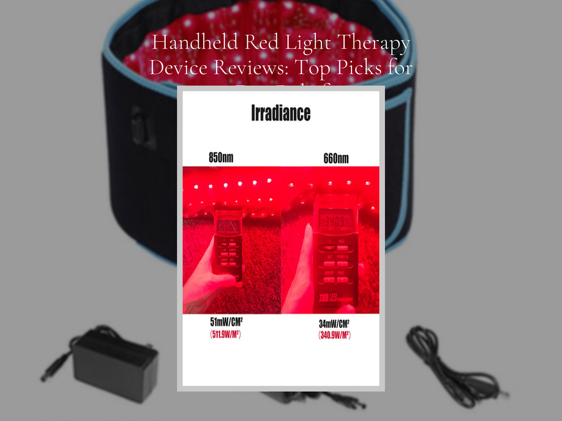 Handheld Red Light Therapy Device Reviews: Top Picks for Fast Relief