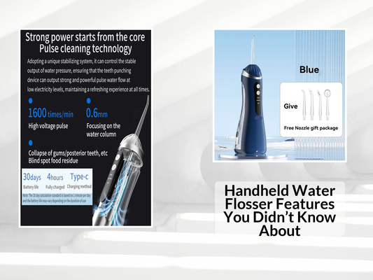 Handheld Water Flosser Features You Didn’t Know About