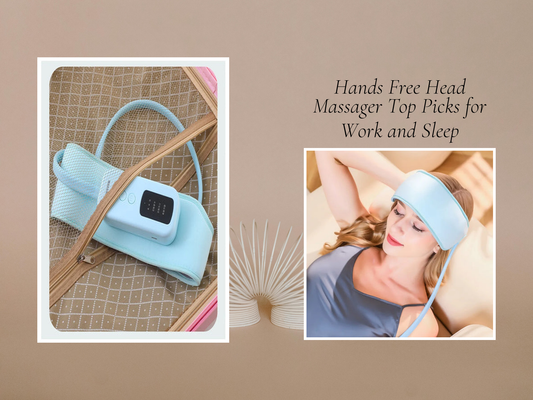 Hands Free Head Massager Top Picks for Work and Sleep