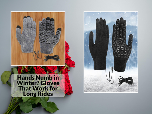 Hands Numb in Winter? Gloves That Work for Long Rides