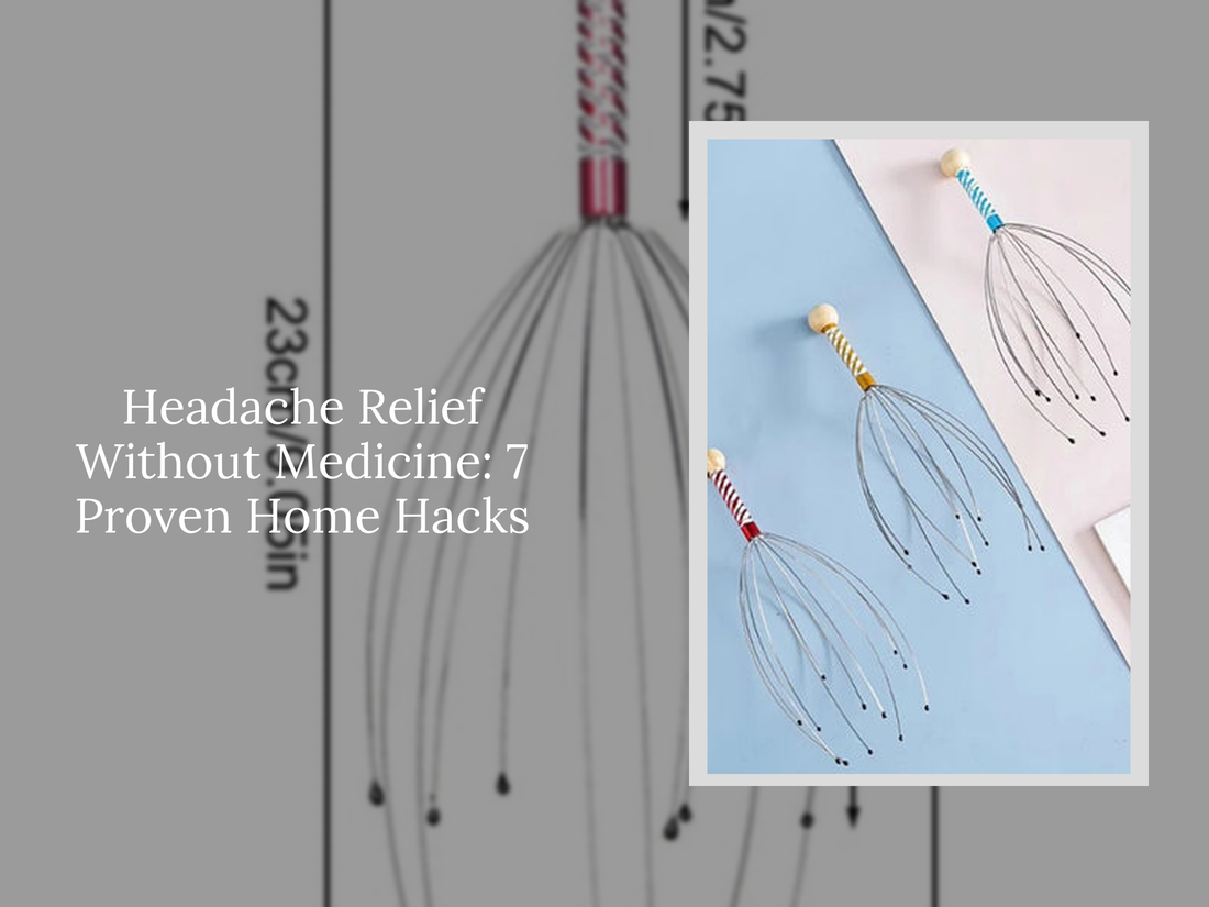Headache Relief Without Medicine: 7 Proven Home Hacks