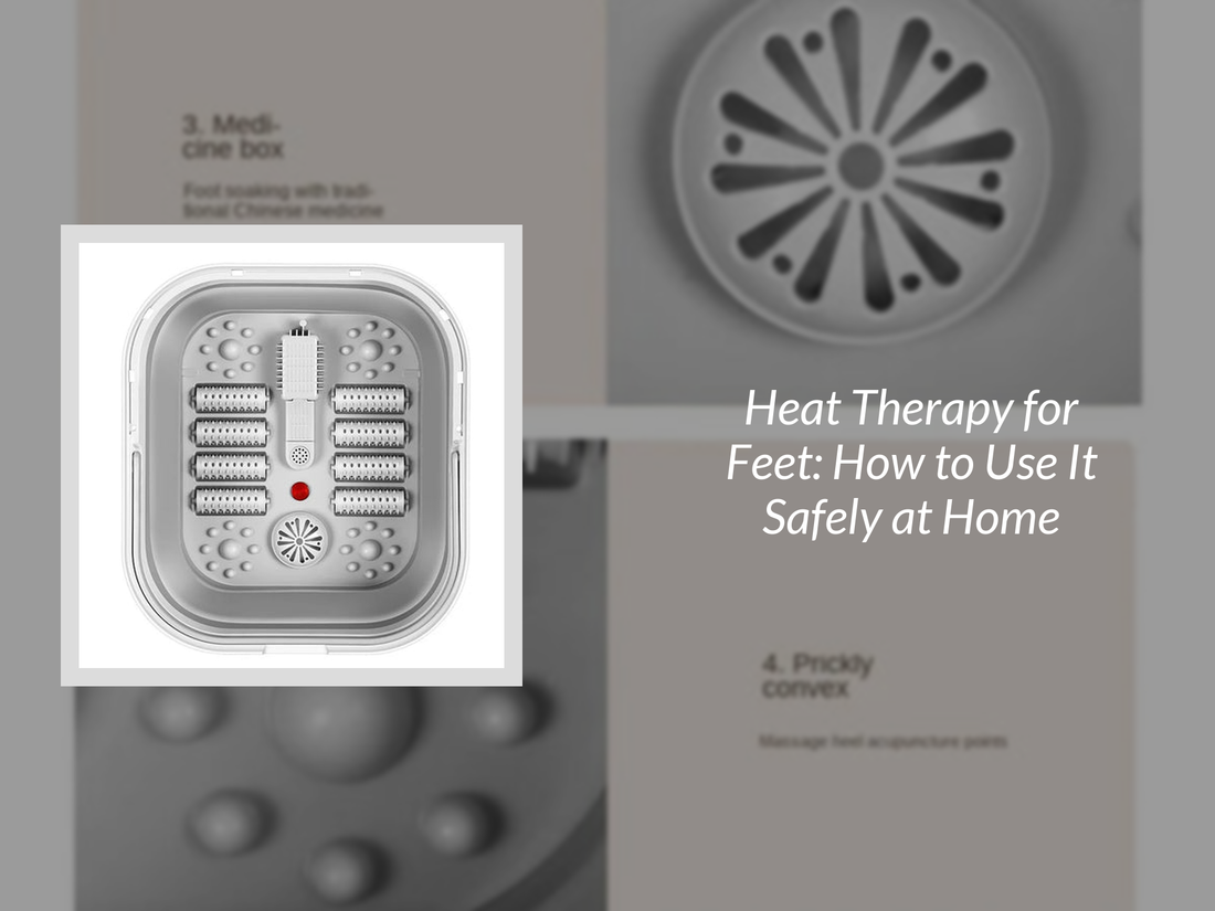 Heat Therapy for Feet: How to Use It Safely at Home