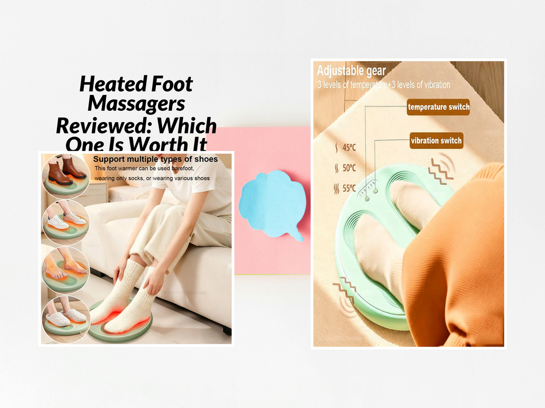 Heated Foot Massagers Reviewed: Which One Is Worth It