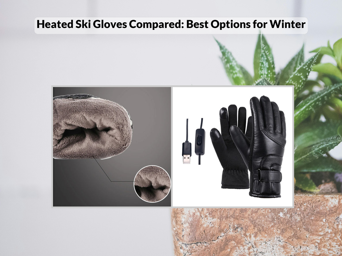 Heated Ski Gloves Compared: Best Options for Winter
