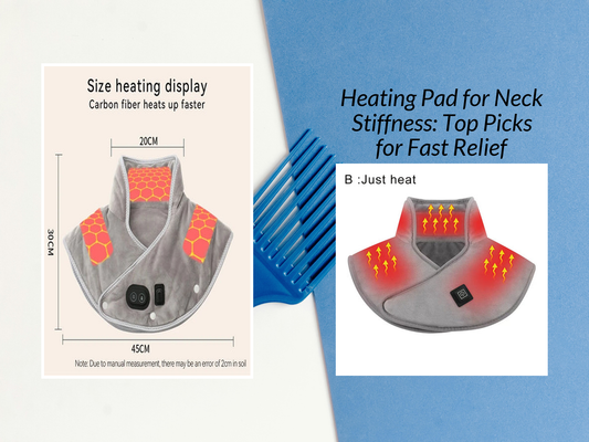 Heating Pad for Neck Stiffness: Top Picks for Fast Relief