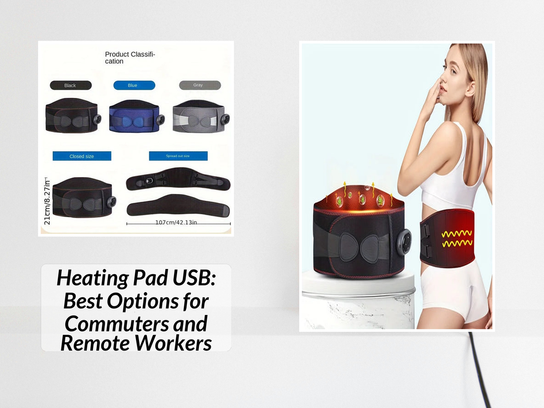 Heating Pad USB: Best Options for Commuters and Remote Workers
