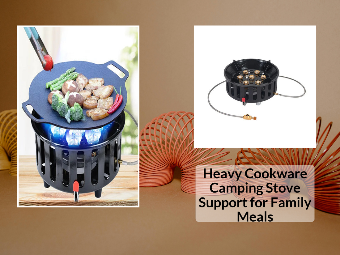 Heavy Cookware Camping Stove Support for Family Meals
