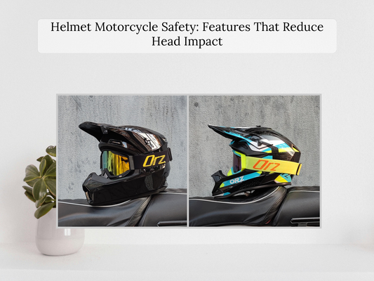 Helmet Motorcycle Safety: Features That Reduce Head Impact