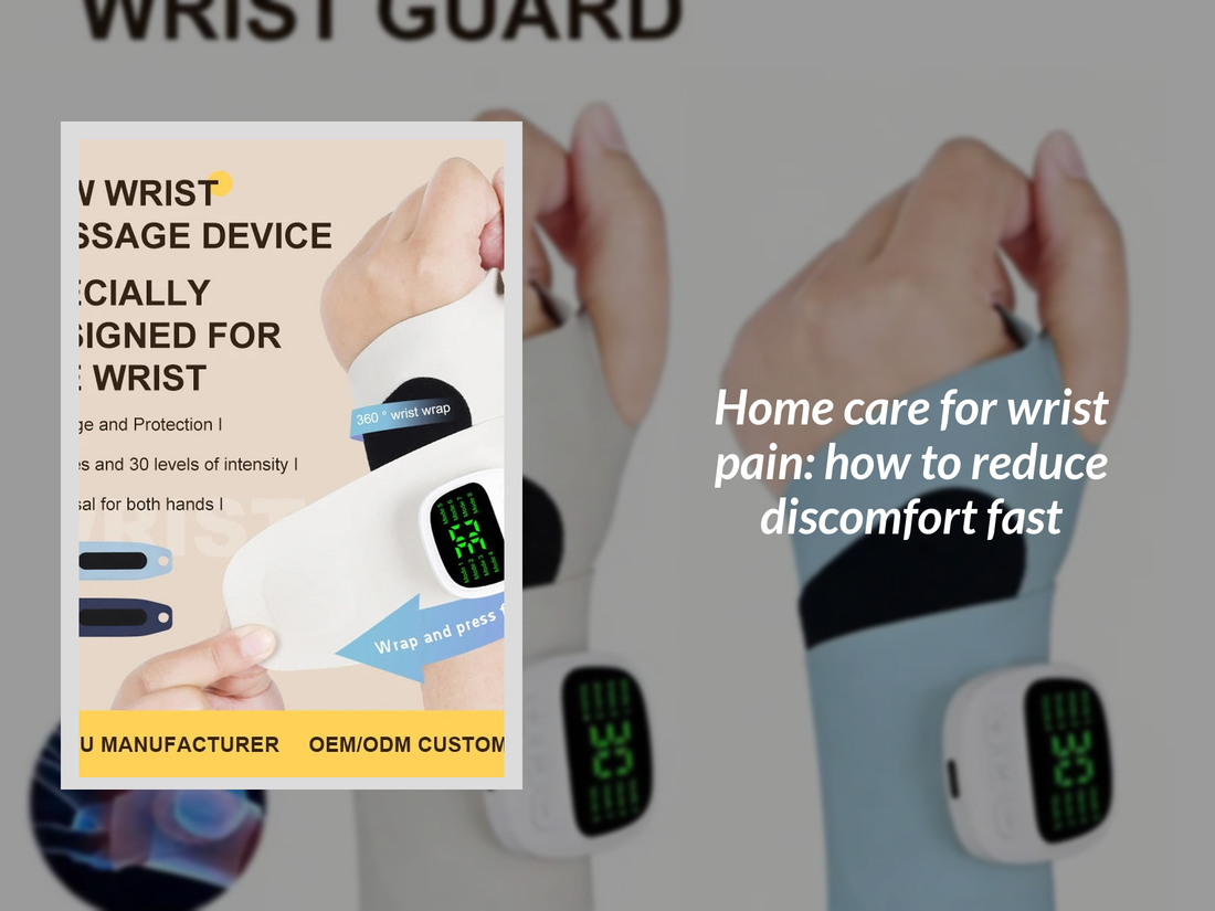 Home care for wrist pain: how to reduce discomfort fast