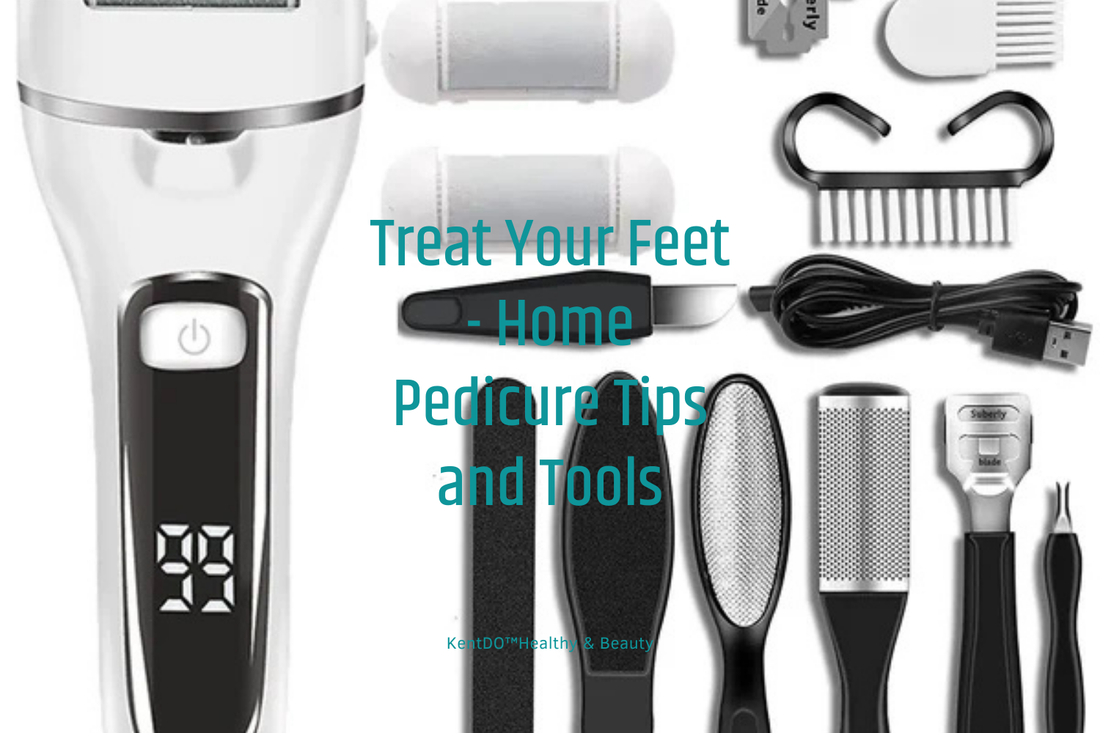 Treat Your Feet - Home Pedicure Tips and Tools
