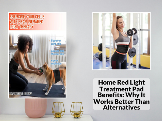 Home Red Light Treatment Pad Benefits: Why It Works Better Than Alternatives