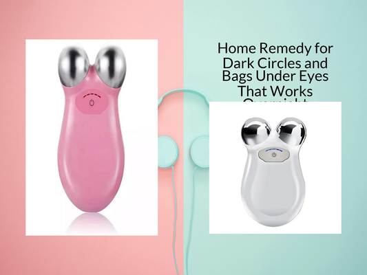 Home Remedy for Dark Circles and Bags Under Eyes That Works Overnight