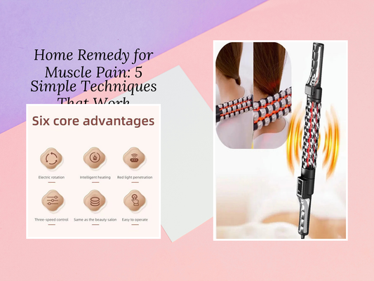 Home Remedy for Muscle Pain: 5 Simple Techniques That Work