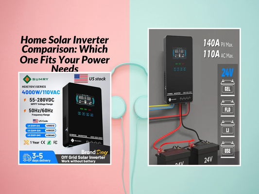 Home Solar Inverter Comparison: Which One Fits Your Power Needs