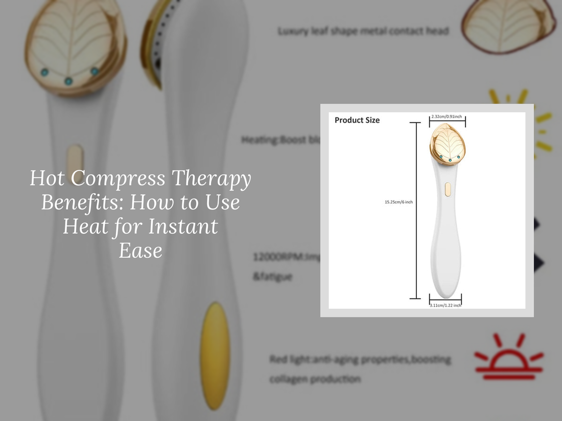 Hot Compress Therapy Benefits: How to Use Heat for Instant Ease