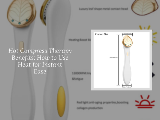 Hot Compress Therapy Benefits: How to Use Heat for Instant Ease