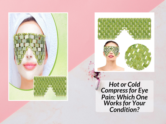 Hot or Cold Compress for Eye Pain: Which One Works for Your Condition?