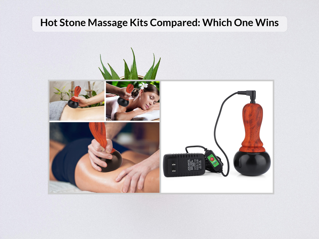 Hot Stone Massage Kits Compared: Which One Wins