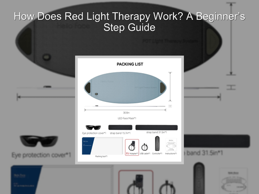 How Does Red Light Therapy Work? A Beginner’s Step Guide