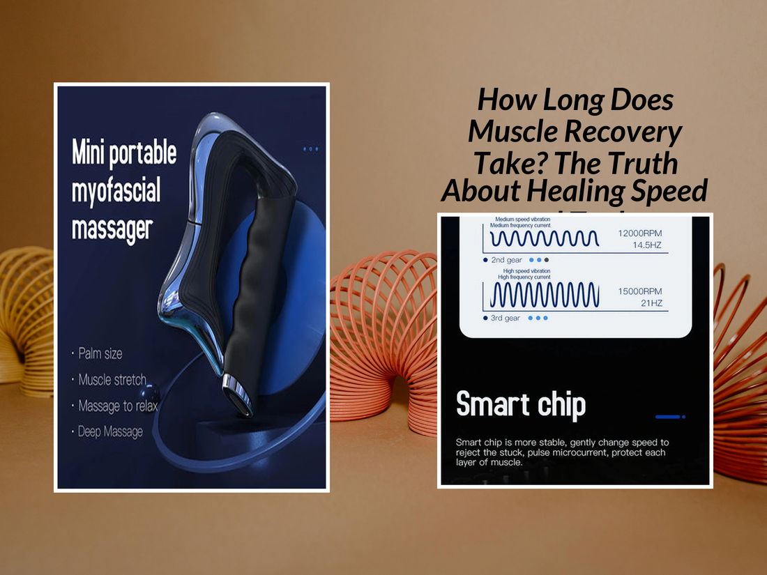 How Long Does Muscle Recovery Take? The Truth About Healing Speed and Tools