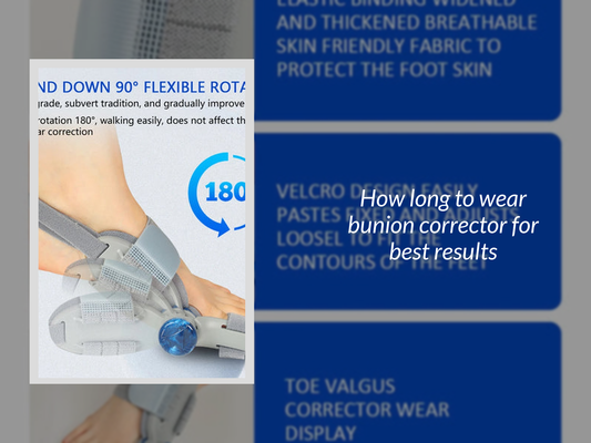 How long to wear bunion corrector for best results