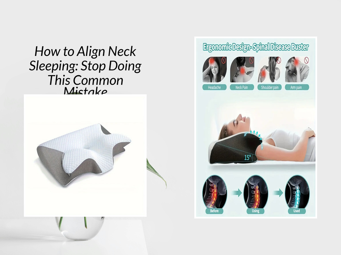 How to Align Neck Sleeping: Stop Doing This Common Mistake