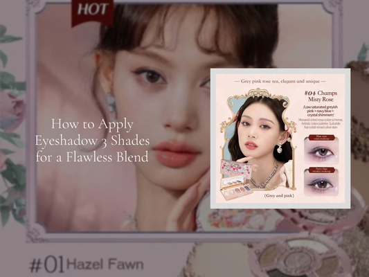 How to Apply Eyeshadow 3 Shades for a Flawless Blend